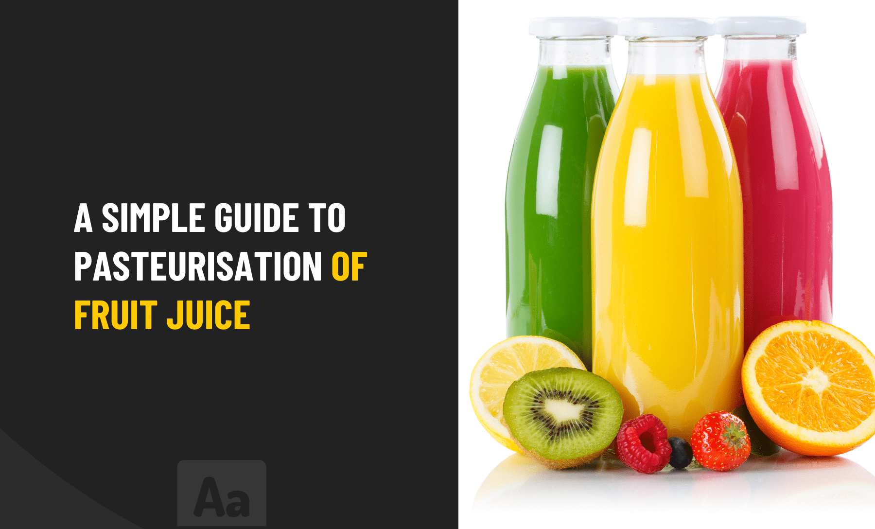 what-is-pasteurisation-of-fruit-juice